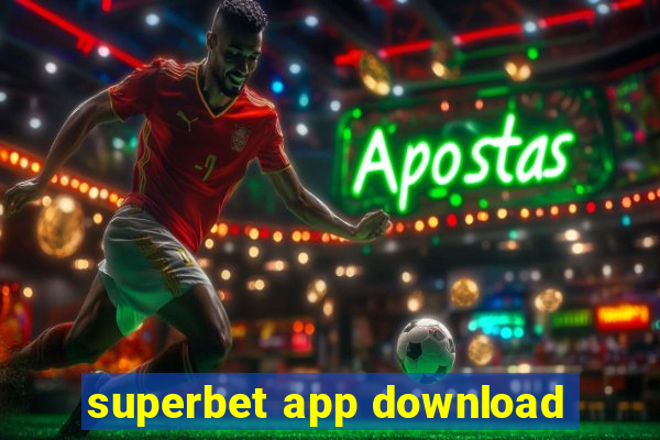 superbet app download